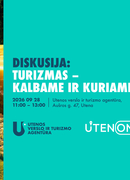 Kviečiame į diskusiją: TURIZMAS - kalbame ir kuriame