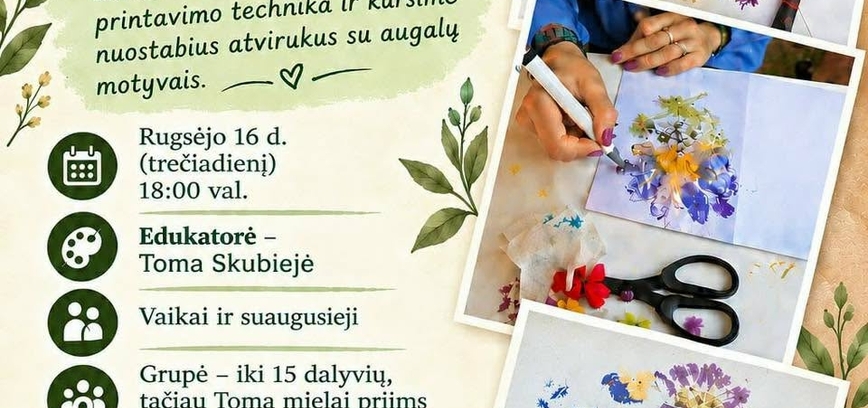 Kūrybinė printavimo edukacija su Toma Skubieje