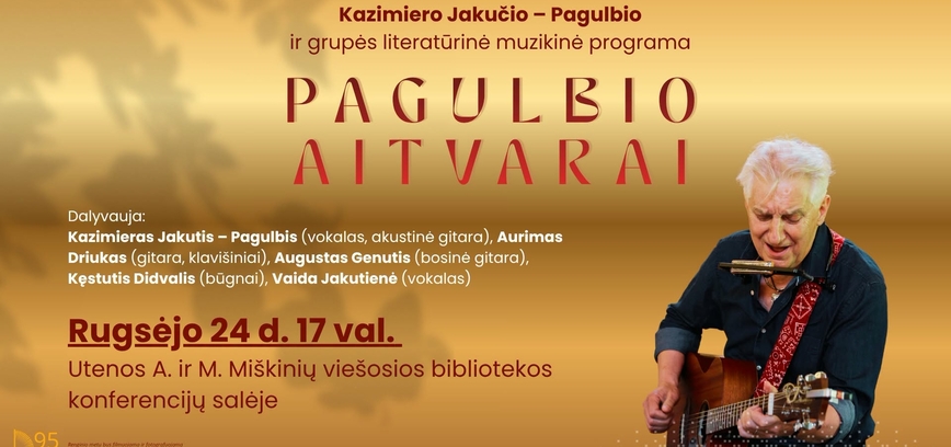 Kazimieras Jakutis – Pagulbis and the group's literary musical program 