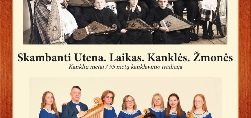 Klingende Utena. Zeit. Kankles. Menschen