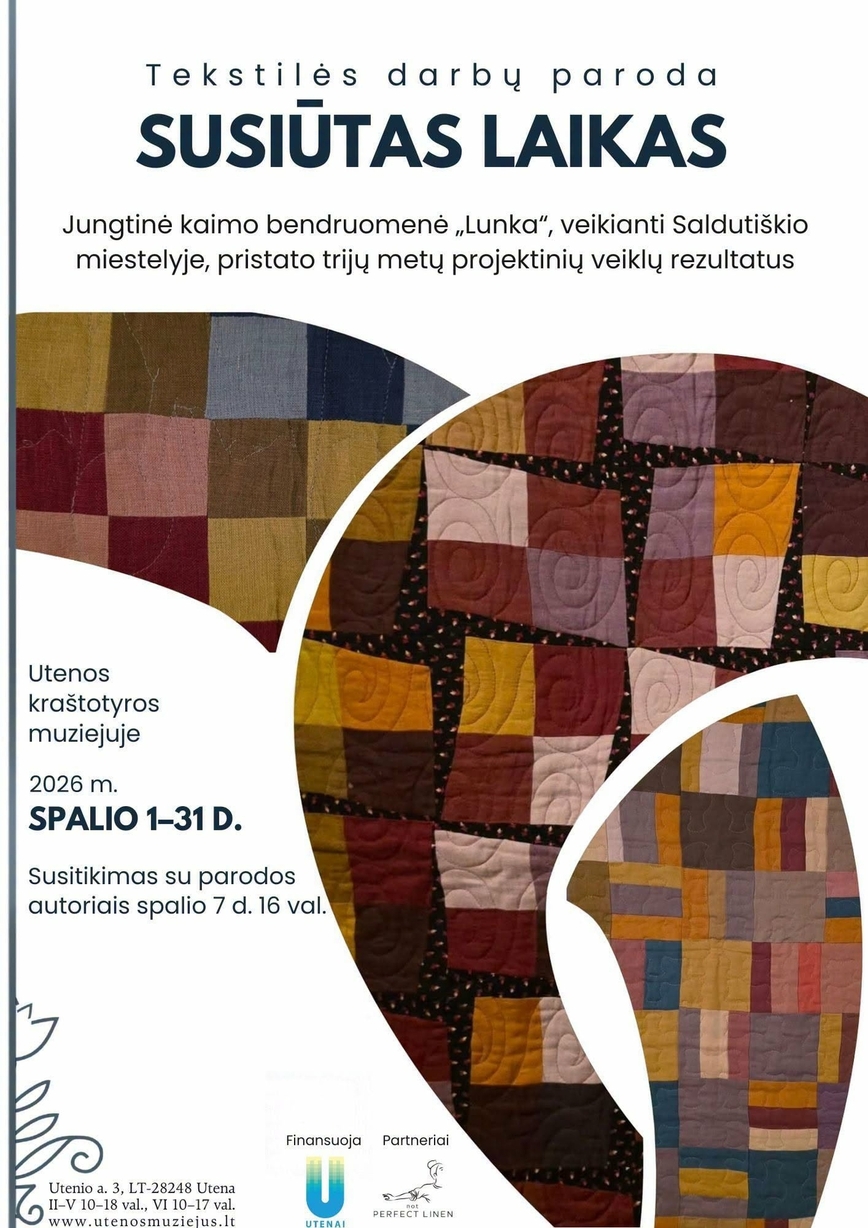 Tekstilės darbų paroda „Susiūtas laikas“