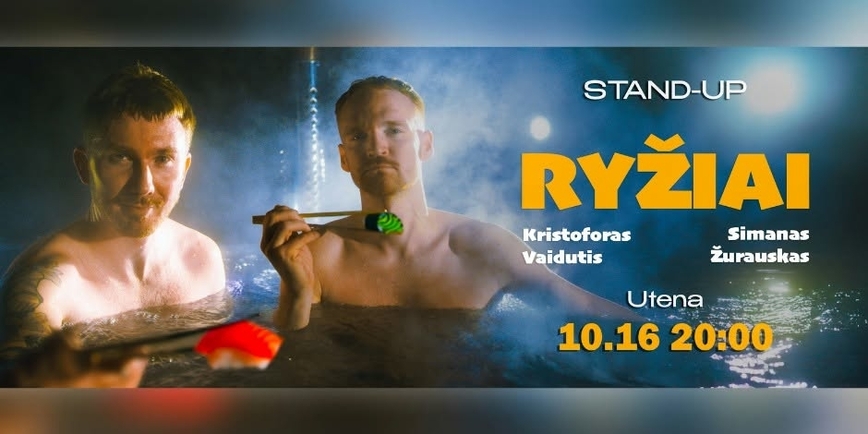 STAND UP | RYŽIAI | UTENA