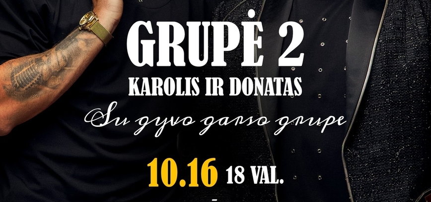 Koncertas | Grupė 2: Karolis ir Donatas