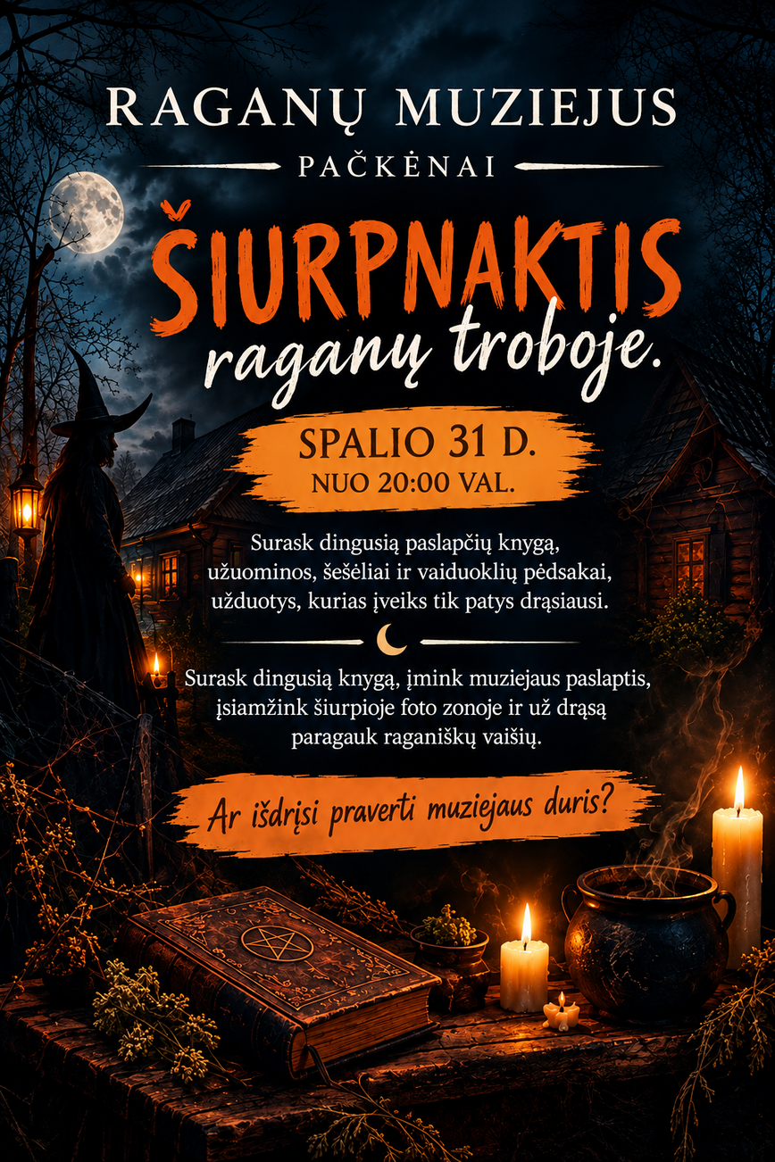 ŠIURPNAKTIS raganų troboje