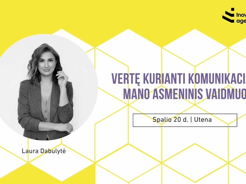 Vertę kurianti komunikacija: mano asmeninis vaidmuo