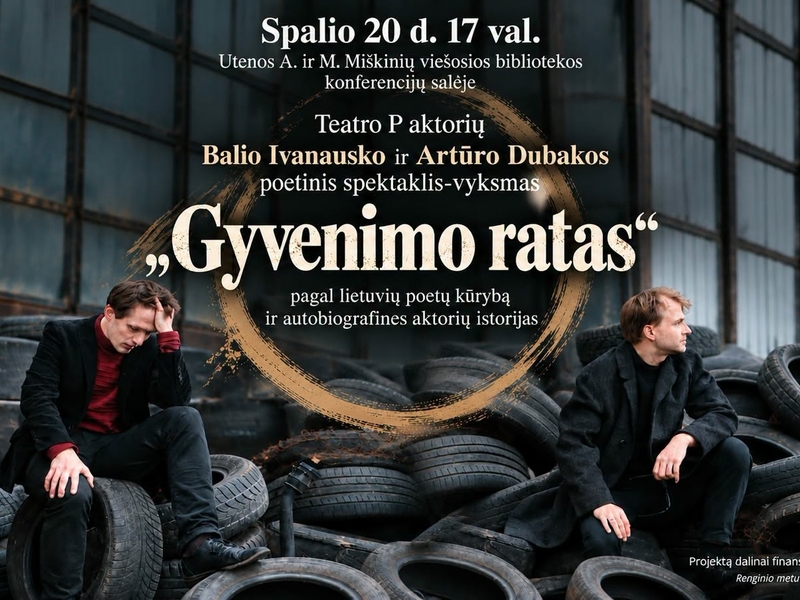 Poetinis spektaklis - vyksmas "Gyvenimo ratas"