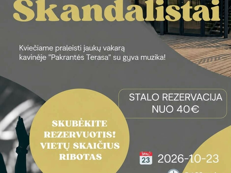 Vakaras su SKANDALISTAIS