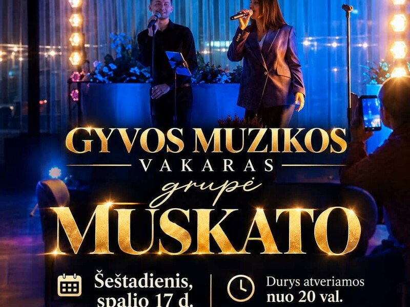 Gyvos muzikos vakaras su grupe MUSKATO