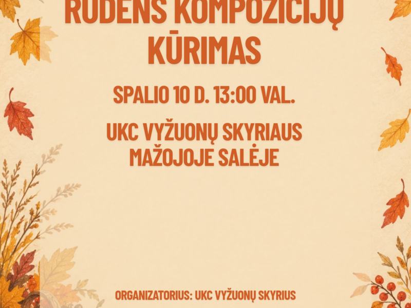 Edukacija: rudens kompozicijų kūrimas
