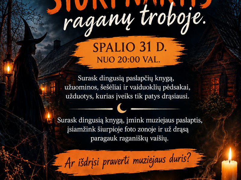 ŠIURPNAKTIS raganų troboje